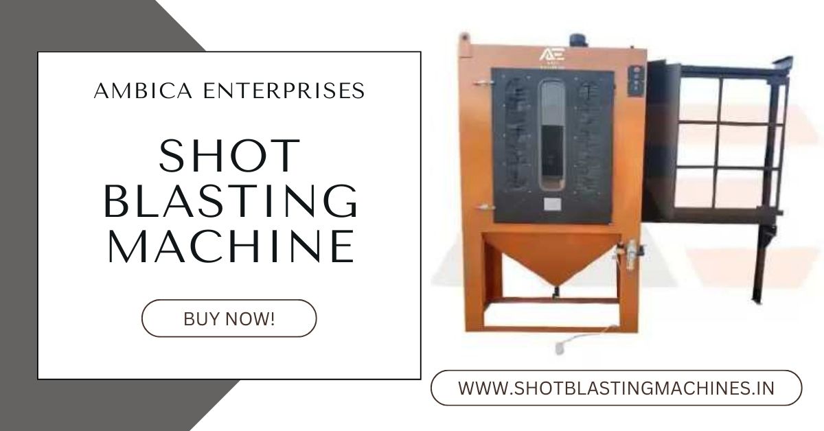 Shot Blasting Machine